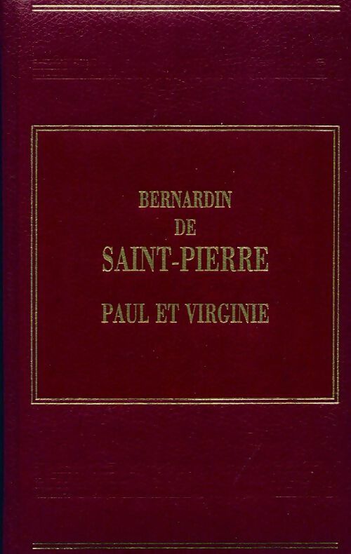 Livrenpoche : Paul et Virginie - Jacques-Henri Bernardin de Saint Pierre - Livre
