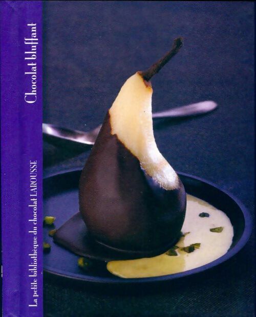 Chocolat bluffant - Collectif -  La petite bibliothèque du chocolat - Livre