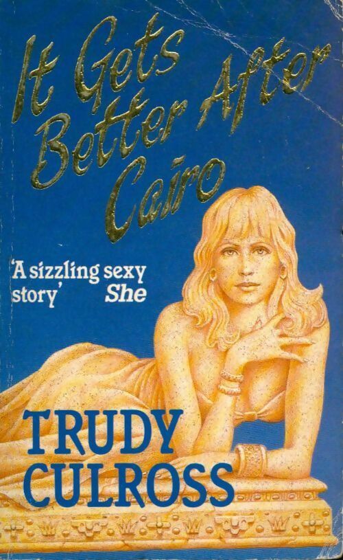 Livrenpoche : It gets better after cairo - Trudy Culross - Livre