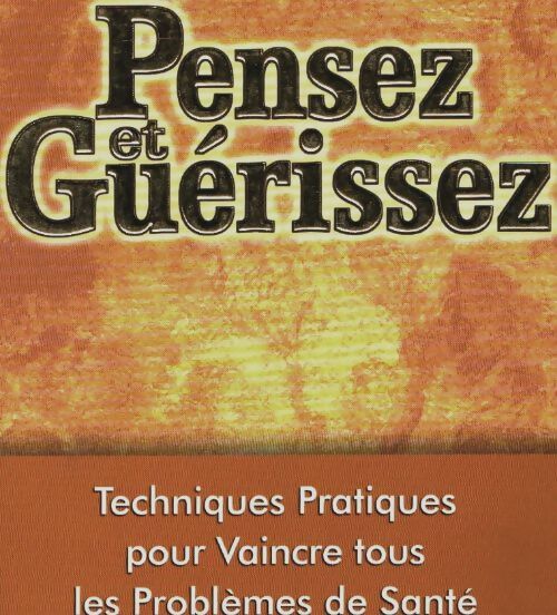 Livrenpoche : Pensez et guérissez - Kurt Tepperwein - Livre