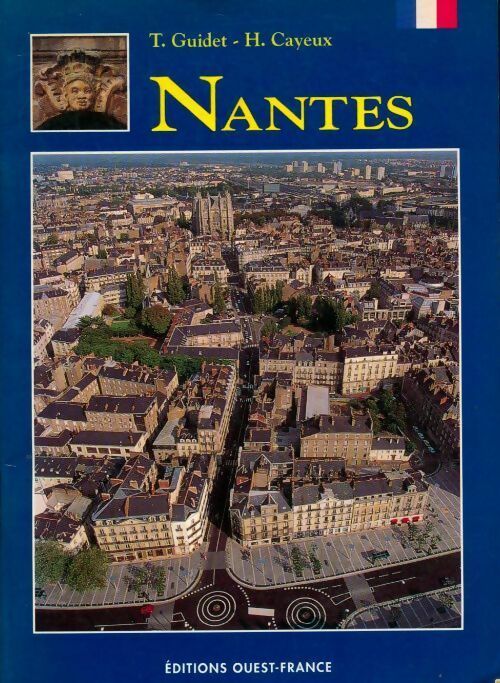Livrenpoche : Nantes - Thierry Guidet, H. Cayeux - Livre