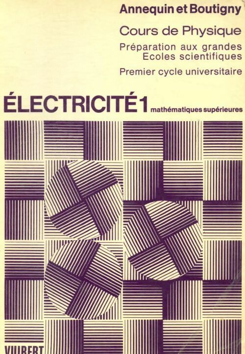 Livrenpoche : Electricité Tome I - R. Annequin - Livre
