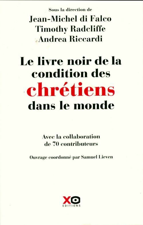 Livrenpoche : Le livre noir de la condition des chrétiens dans le monde - Collectif - Livre