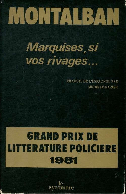 Livrenpoche : Marquises, si vos rivages... - Manuel Vàzquez Mantalbàn - Livre