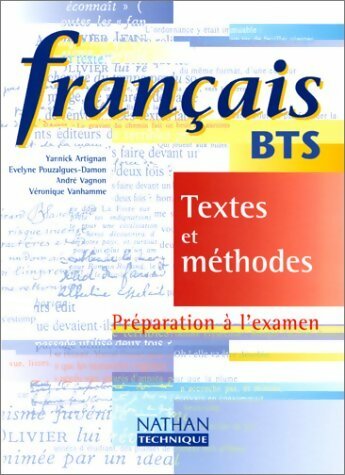 Livrenpoche : Francais BTS. Textes et méthodes, préparation à l'examen - Collectif - Livre