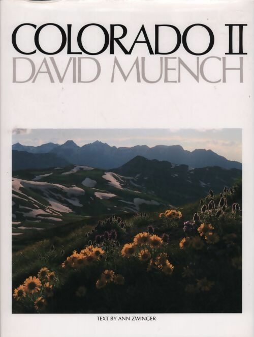Livrenpoche : Colorado II - Ann Zwinger - Livre