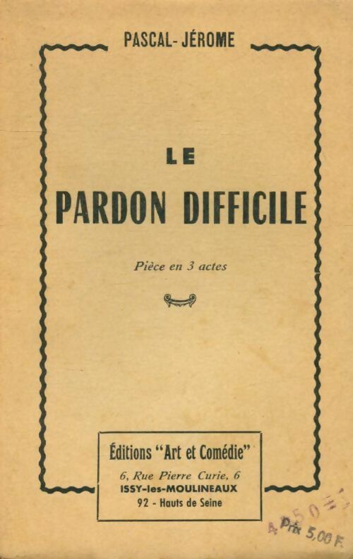 Livrenpoche : Le pardon difficile - Pascal-Jérome - Livre