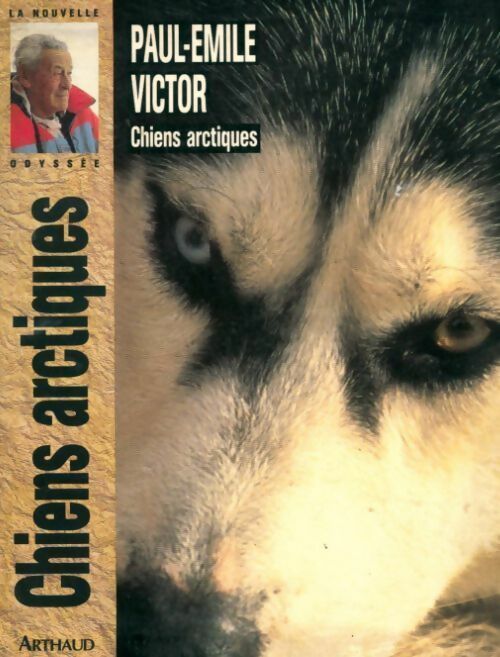 Livrenpoche : Chiens arctiques - Paul-Emile Victor - Livre