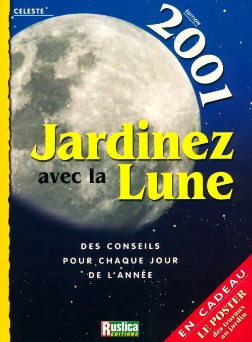Livrenpoche : Jardinez avec la lune 2001 - Céleste - Livre