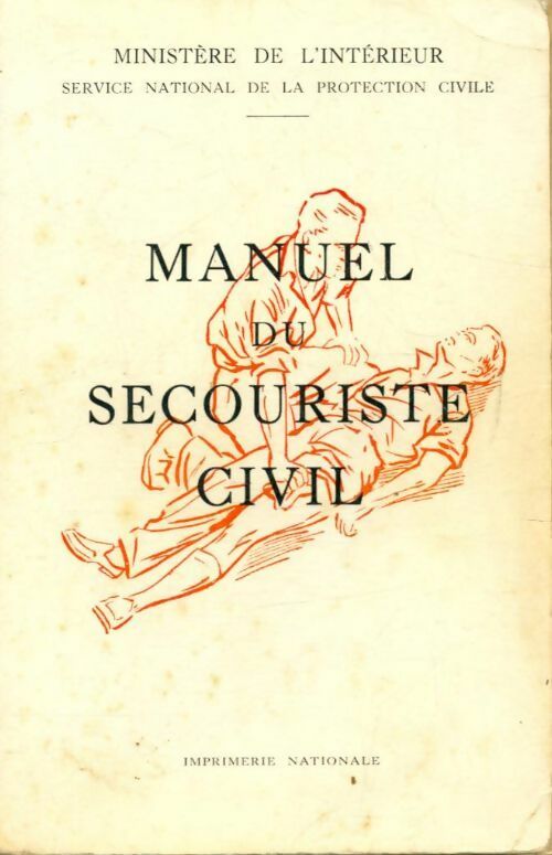 Livrenpoche : Manuel du secouriste civil - Collectif - Livre