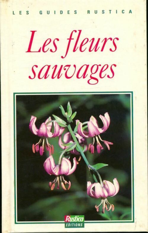 Livrenpoche : Les fleurs sauvages - Michel Beauvais, Alain Beignet - Livre