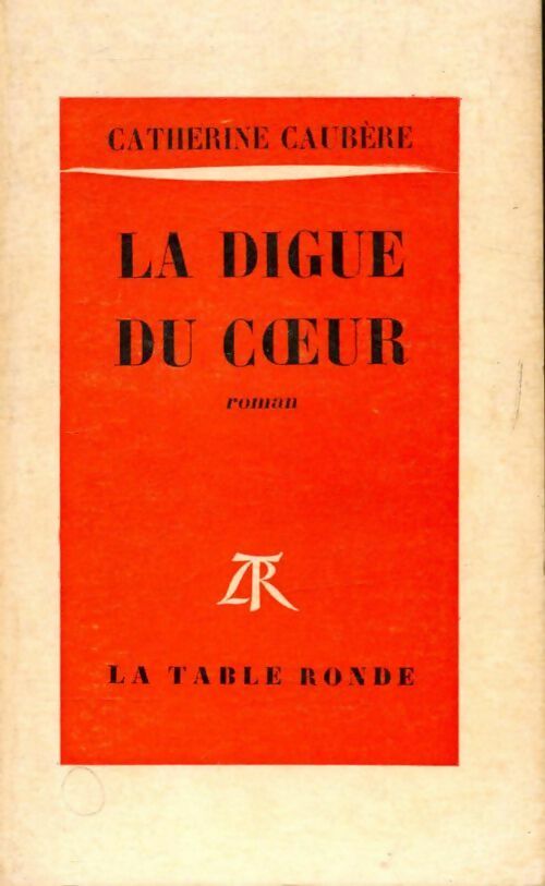 Livrenpoche : La digue du coeur - Catherine Caubere - Livre