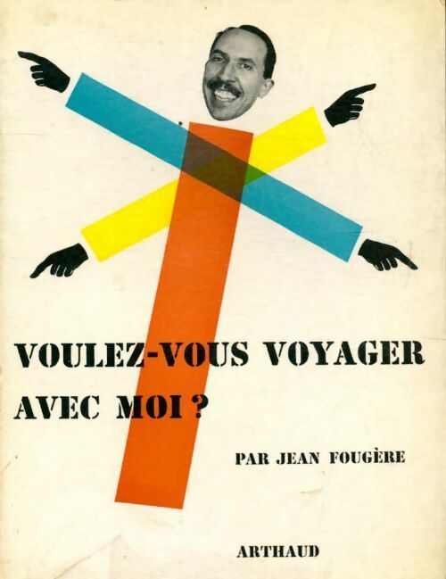 Livrenpoche : Voulez-vous voyager avec moi? - Jean Fougère - Livre