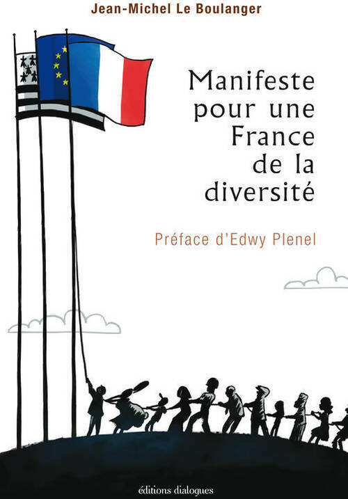 Livrenpoche : Manifeste pour une France de la diversité - Jean-Michel Le Boulanger - Livre