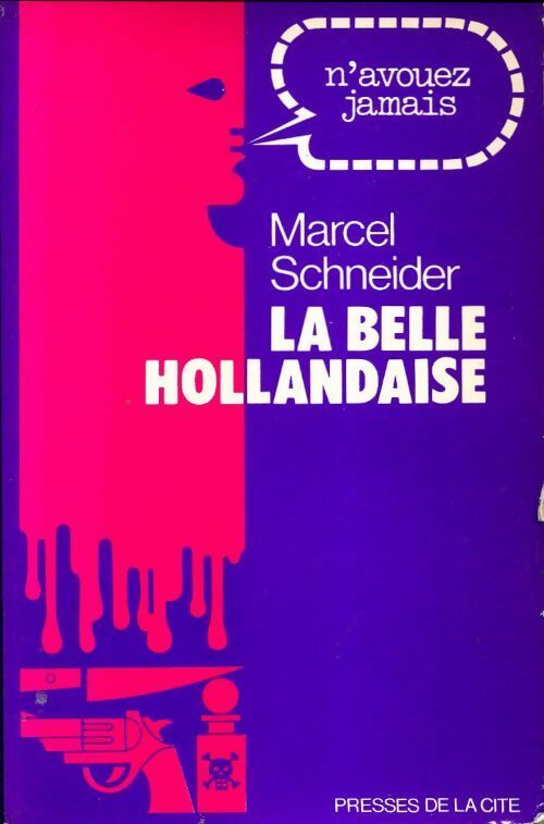 Livrenpoche : La belle hollandaise - Marcel Schneider - Livre