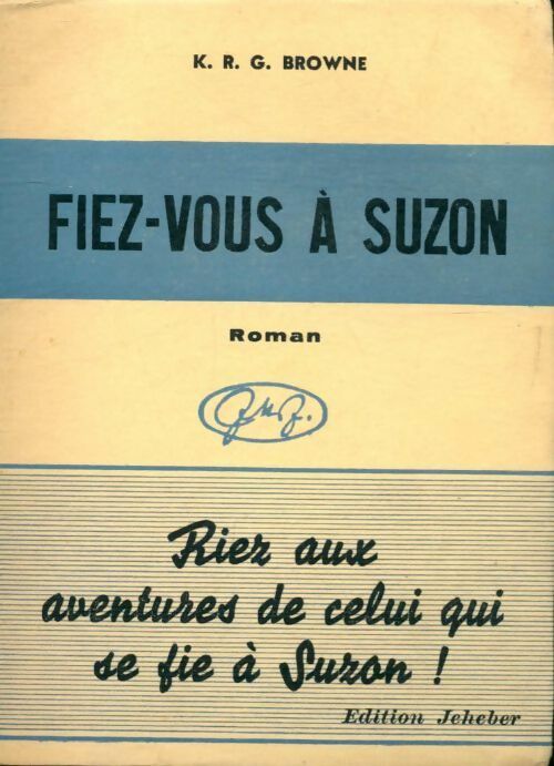 Livrenpoche : Fiez-vous à Suzon - K.R.G. Browne - Livre