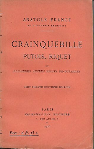 Livrenpoche : Crainquebille, putois, riquet et plusieurs autres récits profitables - Anatole France - Livre