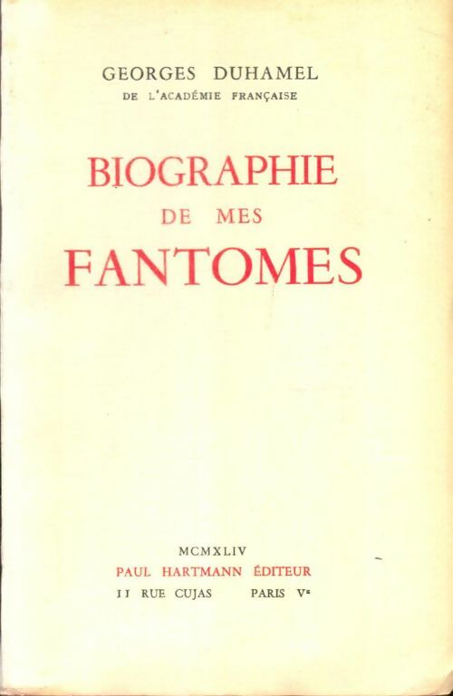 Livrenpoche : Biographie de mes fantômes - Georges Duhamel - Livre