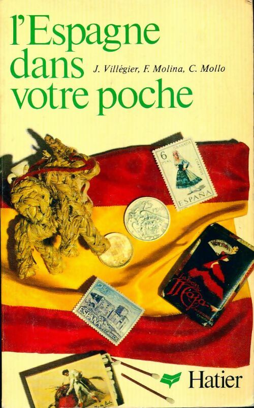 Livrenpoche : L'Espagne dans votre poche - François Molina, Claude Mollo - Livre