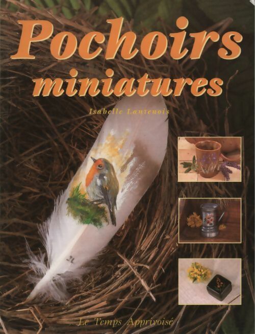 Livrenpoche : Ochoirs miniatures - Isabelle Lantenois - Livre