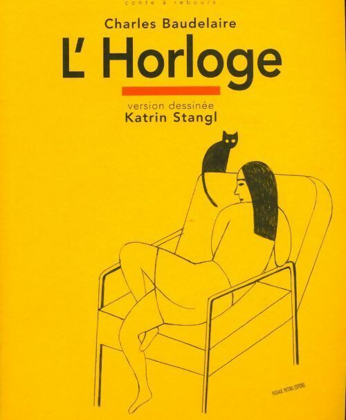Livrenpoche : L'horloge. Le spleen de Paris petits poèmes en prose - Charles Baudelaire - Livre