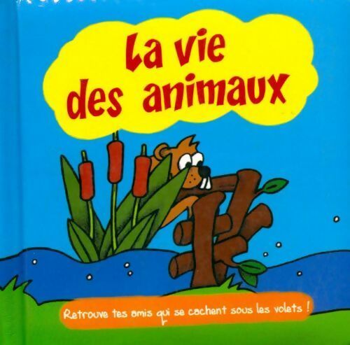 Livrenpoche : La vie des animaux - Helga Bontinck - Livre