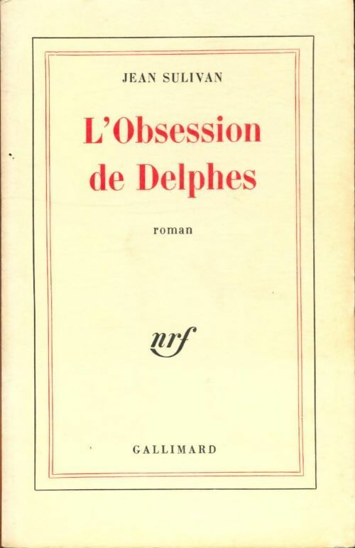 L'obsession de Delphes - Jean Sulivan - Livre