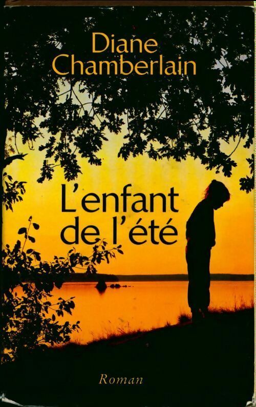 Livrenpoche : L'enfant de l'été - Diane Chamberlain - Livre