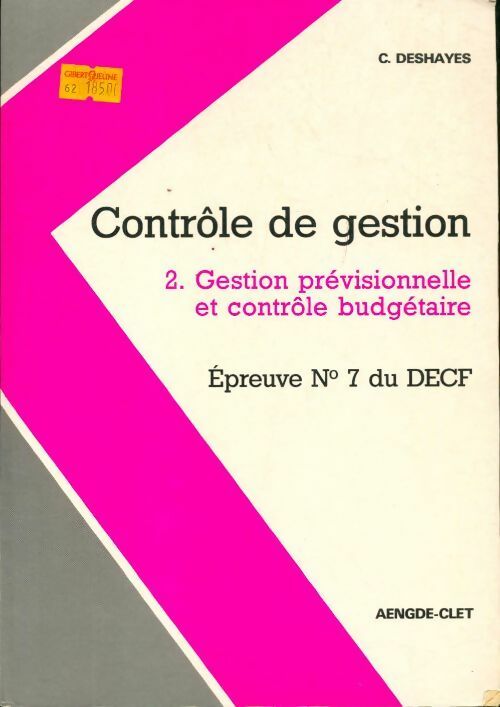 Livrenpoche : Contrôle de gestion Tome II - Catherine Deshayes - Livre