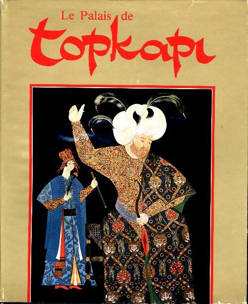 Livrenpoche : Le palais de Topkapi - Collectif - Livre