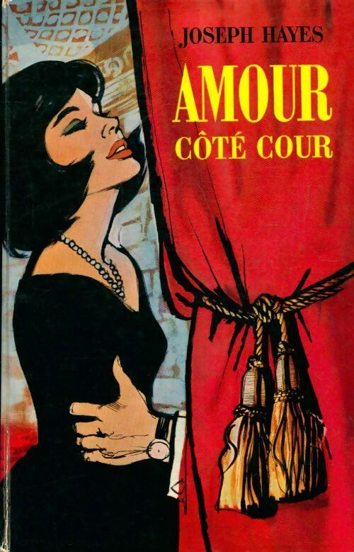 Livrenpoche : Amour côté cour - Joseph Hayes - Livre
