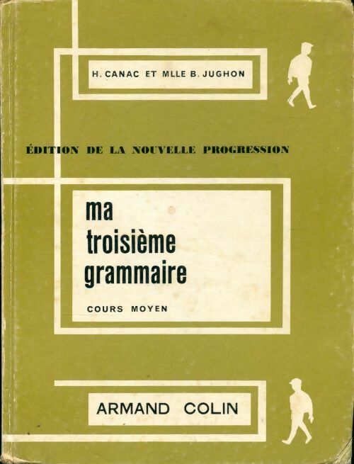 Livrenpoche : Ma troisième grammaire CM - H. Canac - Livre
