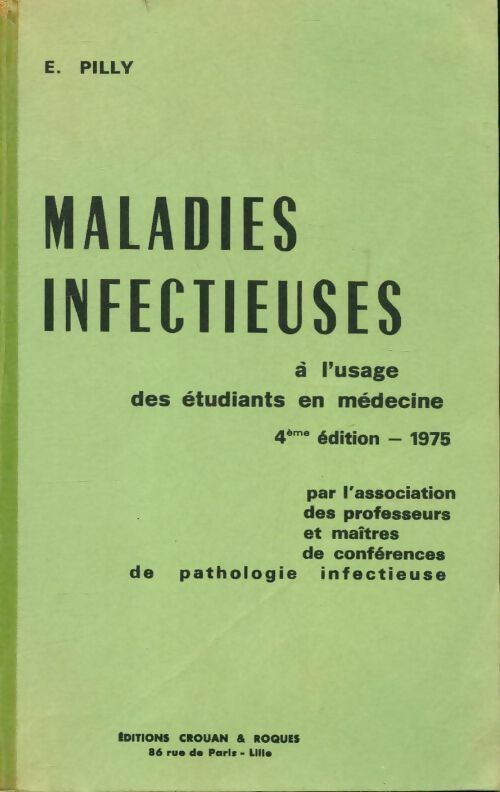 Livrenpoche : Maladies infectieuses - E. Pilly - Livre