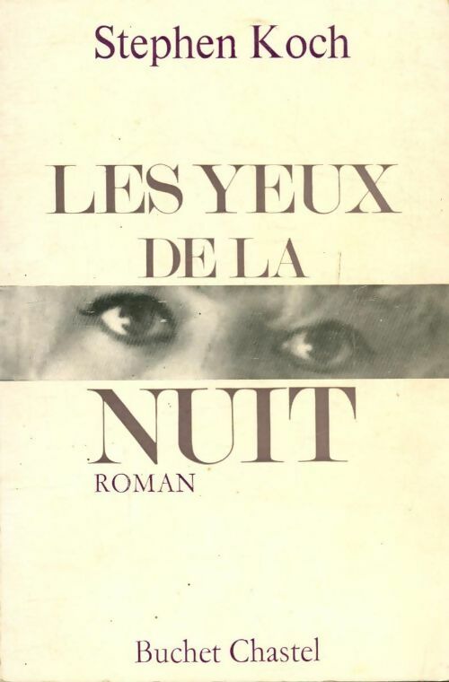 Livrenpoche : Les yeux de la nuit - Stephen Koch - Livre