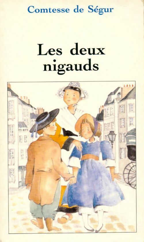 Livrenpoche : Les deux nigauds - Comtesse De Ségur - Livre