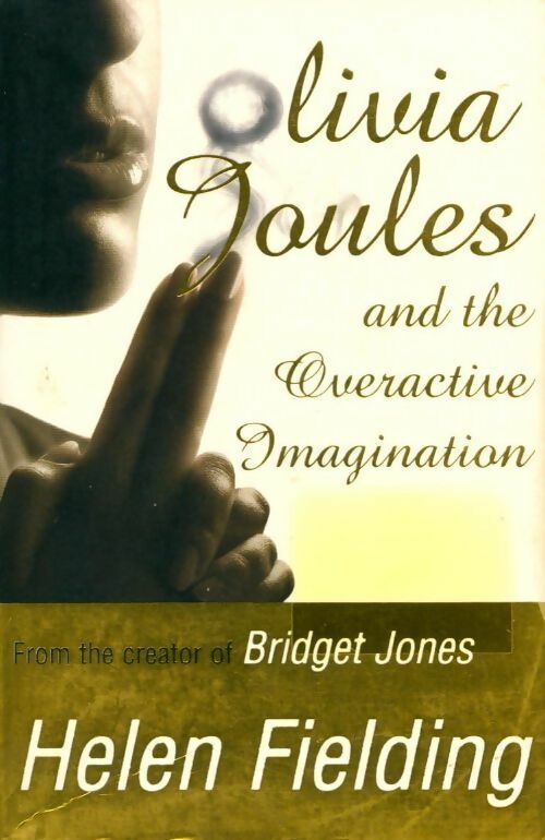 Livrenpoche : Olivia Joules and the overactive imagination - Helen Fielding - Livre