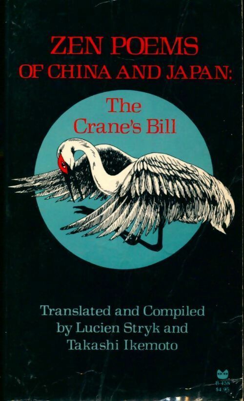 Livrenpoche : The crane's bill : Zen poems of China and Japan - Collectif - Livre