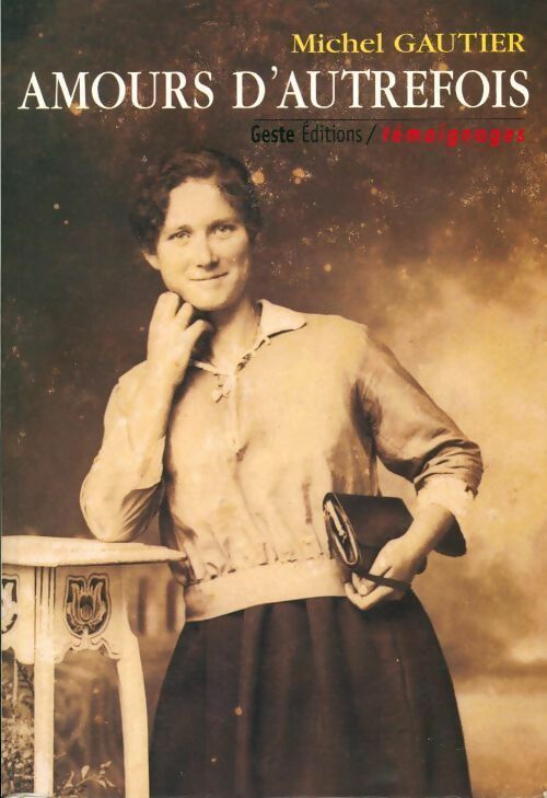 Livrenpoche : Amours d'autrefois - Michel Gautier - Livre