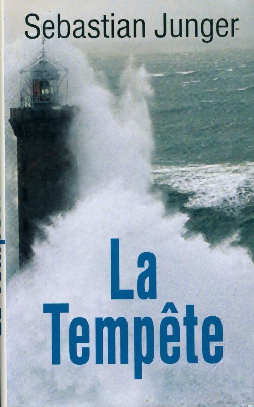Livrenpoche : La tempête - Sebastian Junger - Livre