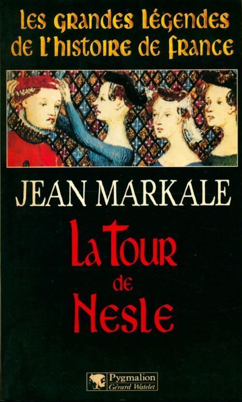 La tour de nesle - Jean Markale - Livre