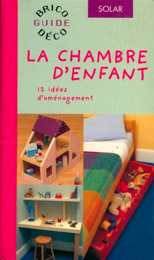 Livrenpoche : La chambre d'enfant - Stewart Walton - Livre