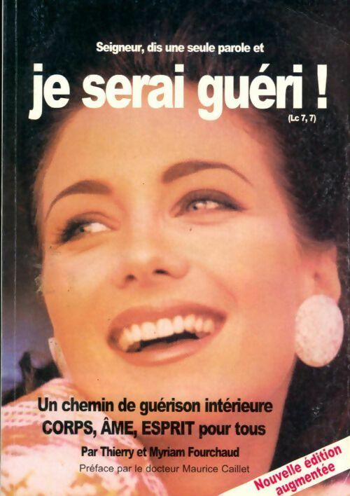 Livrenpoche : Seigneur dis seulement une parole et je serai guéri ! - Myriam Fourchaud - Livre