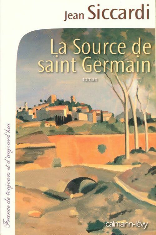Livrenpoche : La source de saint Germain - Jean Siccardi - Livre