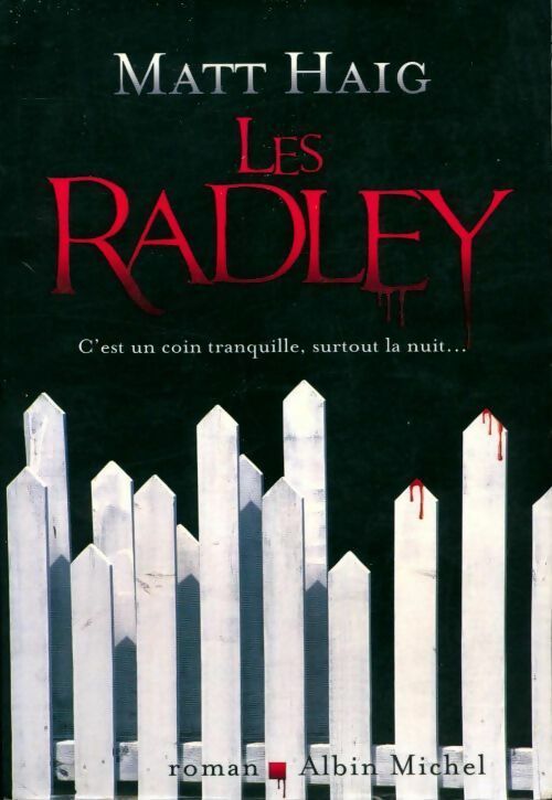 Livrenpoche : Les Radley - Matt Haig - Livre