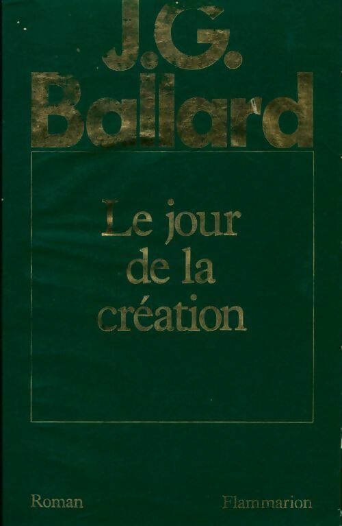 Livrenpoche : Le jour de la création - James Graham Ballard - Livre