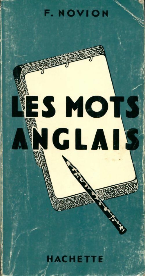 Livrenpoche : Les mots anglais - François Novion - Livre