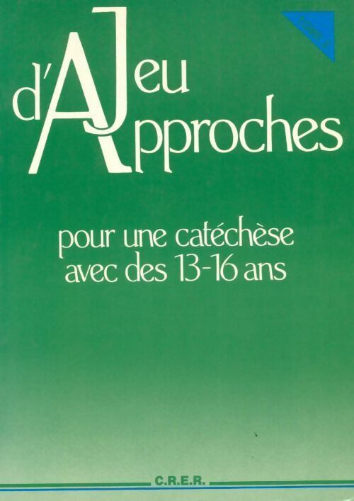 Livrenpoche : Jeu d'approches pour une catéchèse avec des 13-16 ans tome 2 - Collectif - Livre