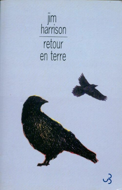 Livrenpoche : Retour en terre - Jim Harrison - Livre