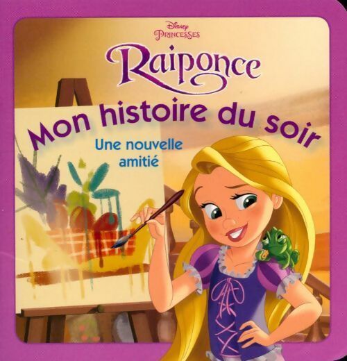 Livrenpoche : Raiponce : Une nouvelle amitié - Disney - Livre