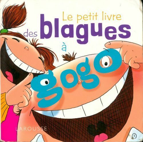 Le petit livre des blagues à gogo - Aurore Meyer - Livre
